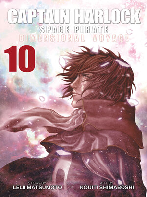 cover image of Captain Harlock: Dimensional Voyage, Volume 10